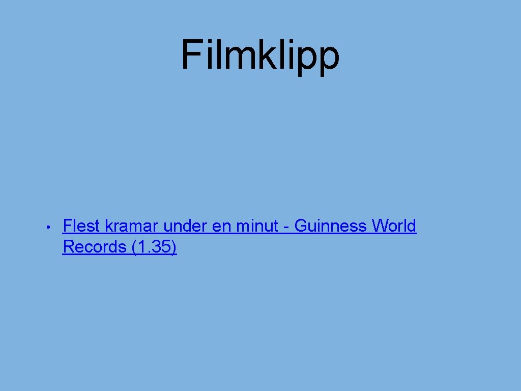 Filmklipp • Flest kramar under en minut Guinness World Records (1. 35) 