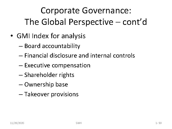 Corporate Governance: The Global Perspective – cont’d • GMI Index for analysis – Board