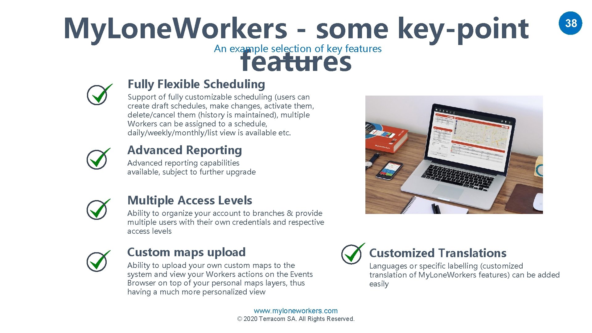 My. Lone. Workers - some key-point features An example selection of key features Fully