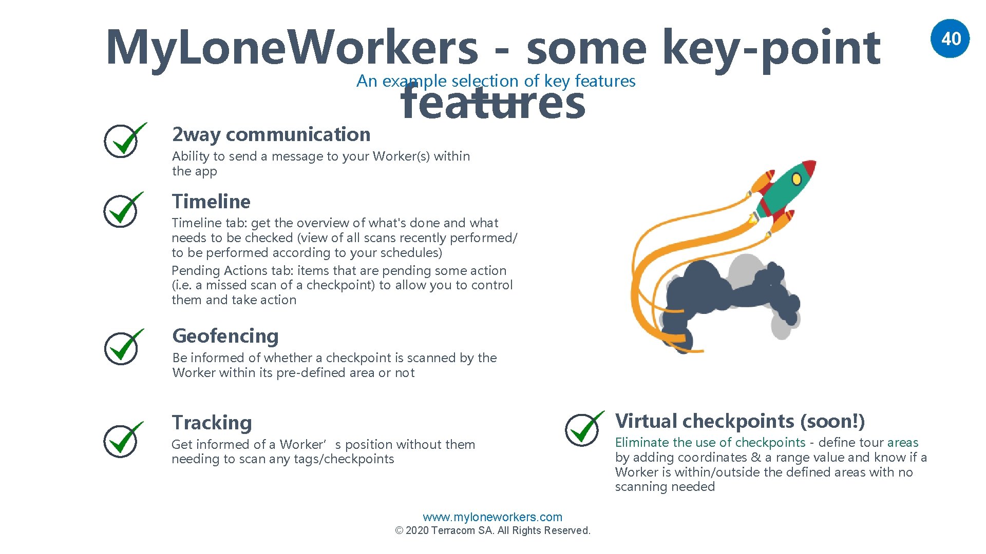 My. Lone. Workers - some key-point features An example selection of key features 2