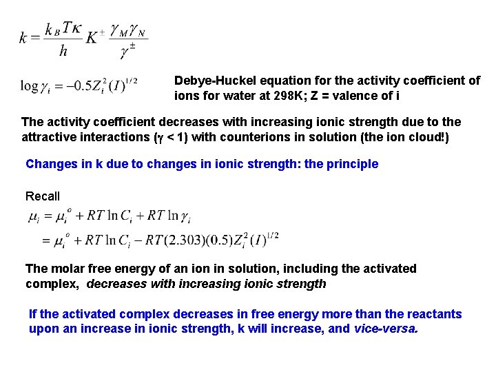 Debye-Huckel equation for the activity coefficient of ions for water at 298 K; Z