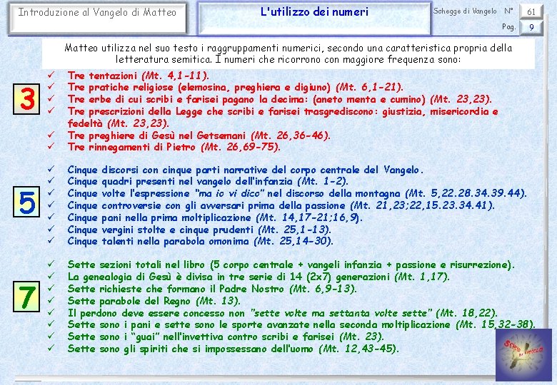 Introduzione al Vangelo di Matteo L'utilizzo dei numeri Schegge di Vangelo N° 61 Pag.