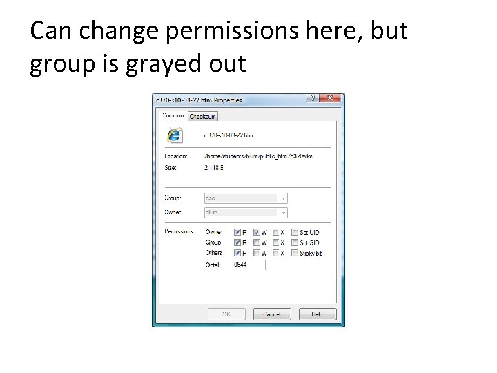 Can change permissions here, but group is grayed out 