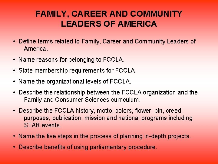 FAMILY, CAREER AND COMMUNITY LEADERS OF AMERICA • Define terms related to Family, Career