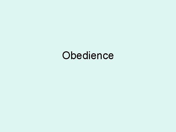 Obedience 