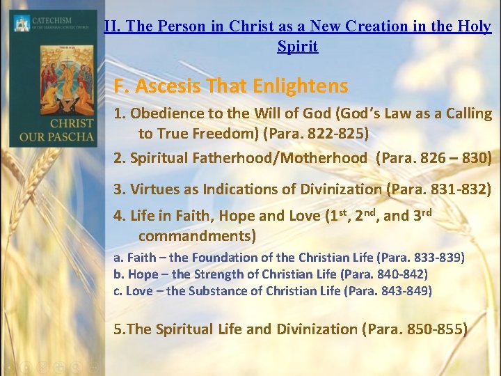 II. The Person in Christ as a New Creation in the Holy Spirit F. II. The Person in Christ as a New Creation in the Holy Spirit F.