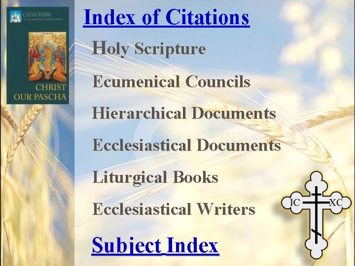 Index of Citations Holy Scripture Ecumenical Councils Hierarchical Documents Ecclesiastical Documents Liturgical Books Ecclesiastical Index of Citations Holy Scripture Ecumenical Councils Hierarchical Documents Ecclesiastical Documents Liturgical Books Ecclesiastical