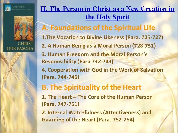II. The Person in Christ as a New Creation in the Holy Spirit А. II. The Person in Christ as a New Creation in the Holy Spirit А.