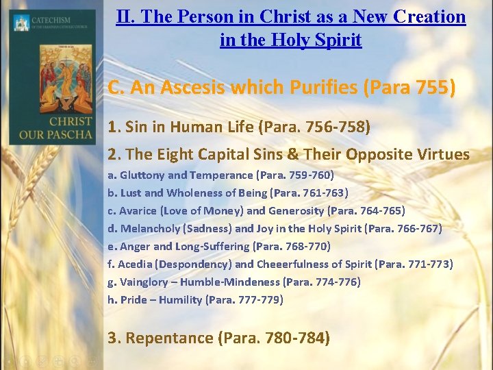 II. The Person in Christ as a New Creation in the Holy Spirit C. II. The Person in Christ as a New Creation in the Holy Spirit C.