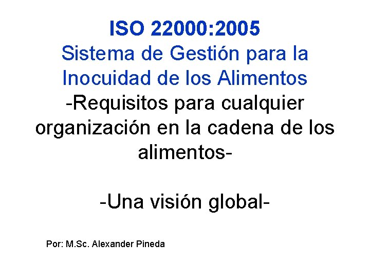 ISO 22000 2005 Sistema de Gestin para la