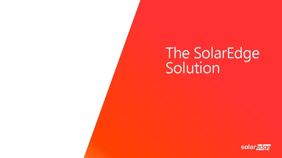The Solar. Edge Solution 