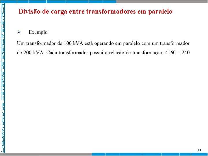 Divisão de carga entre transformadores em paralelo 14 