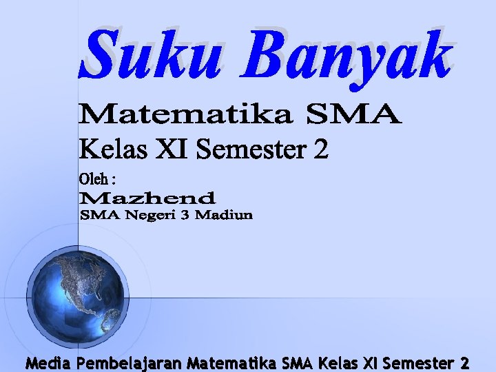 Media Pembelajaran Matematika SMA Kelas XI Semester 2 