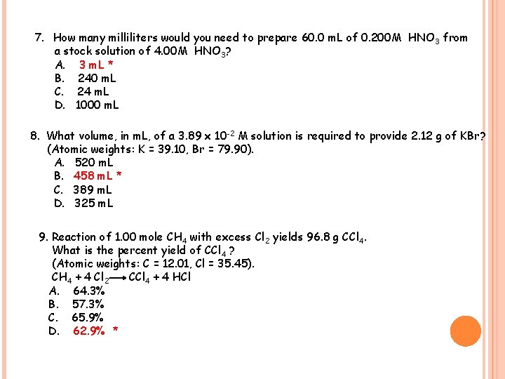 7. How many milliliters would you need to prepare 60. 0 m. L of