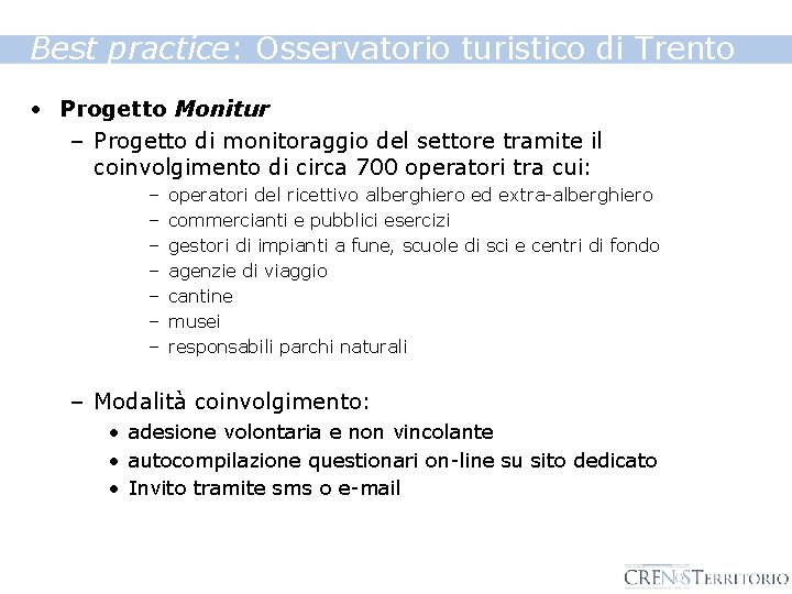 Best practice: Osservatorio turistico di Trento • Progetto Monitur – Progetto di monitoraggio del