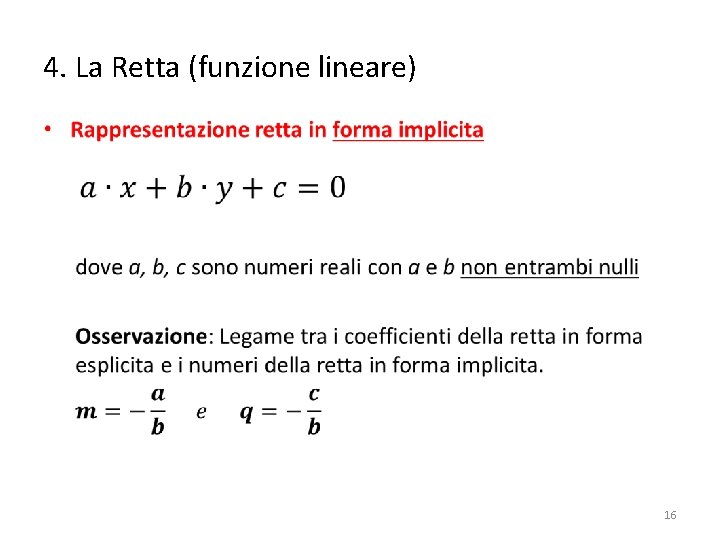4. La Retta (funzione lineare) • 16 