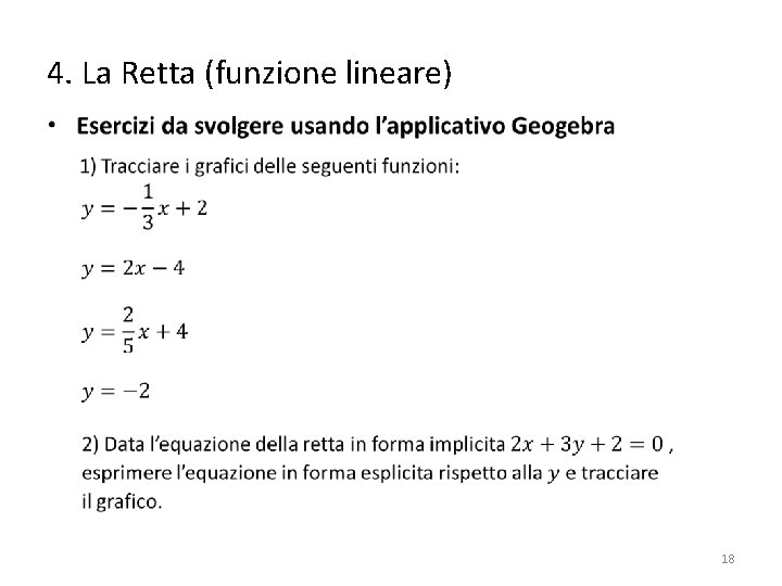 4. La Retta (funzione lineare) • 18 