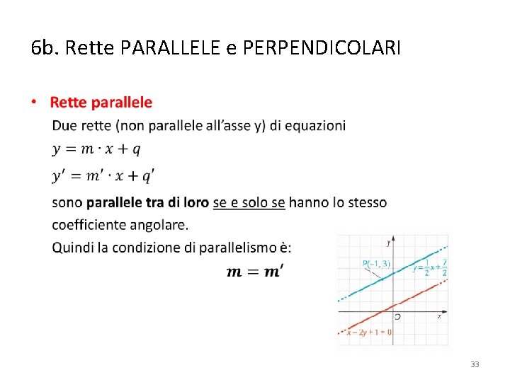 6 b. Rette PARALLELE e PERPENDICOLARI • 33 