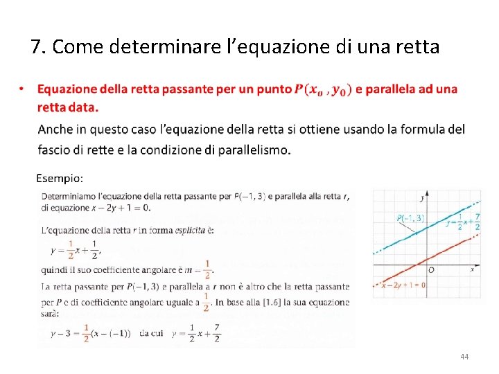 7. Come determinare l’equazione di una retta • 44 