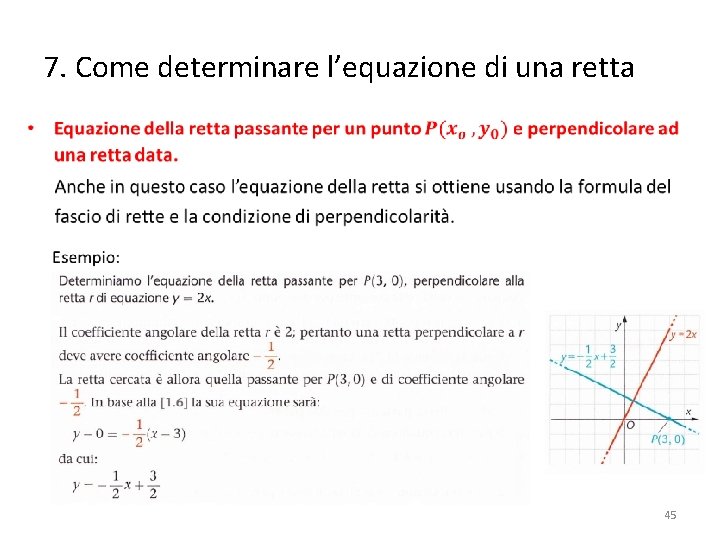 7. Come determinare l’equazione di una retta • 45 