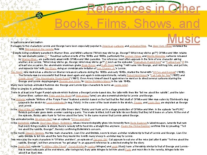 References in Other Books, Films, Shows, and Music In cartoons and animation Homages to
