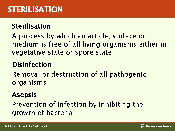 STERILISATION Sterilisation A process by which an article, surface or medium is free of STERILISATION Sterilisation A process by which an article, surface or medium is free of