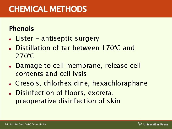 CHEMICAL METHODS Phenols l Lister - antiseptic surgery l Distillation of tar between 170°C CHEMICAL METHODS Phenols l Lister - antiseptic surgery l Distillation of tar between 170°C
