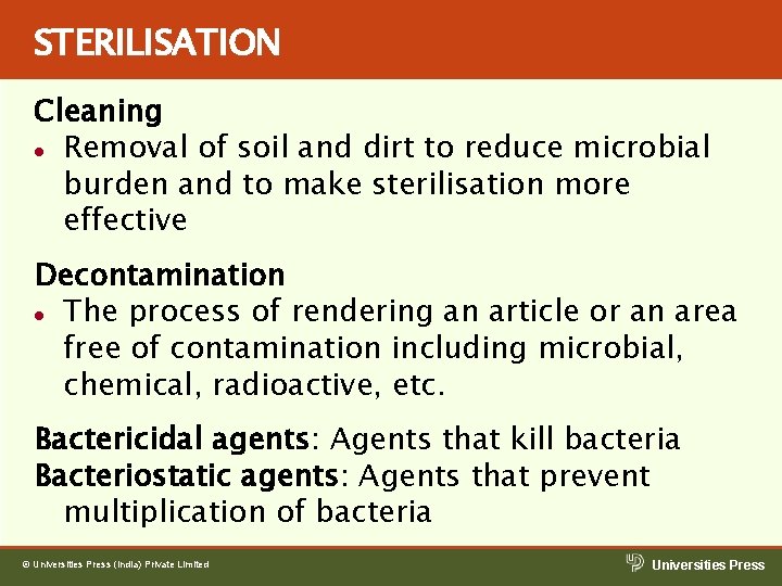STERILISATION Cleaning l Removal of soil and dirt to reduce microbial burden and to STERILISATION Cleaning l Removal of soil and dirt to reduce microbial burden and to