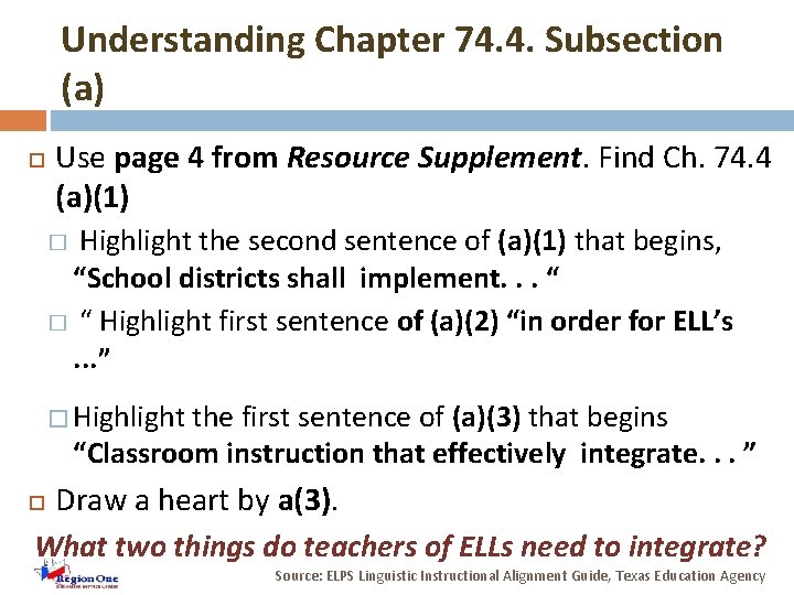 Understanding Chapter 74. 4. Subsection (a) Use page 4 from Resource Supplement. Find Ch.