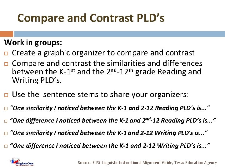 Compare and Contrast PLD’s Work in groups: Create a graphic organizer to compare and
