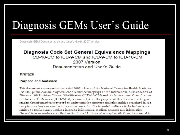 Diagnosis GEMs User’s Guide 15 Diagnosis GEMs User’s Guide 15