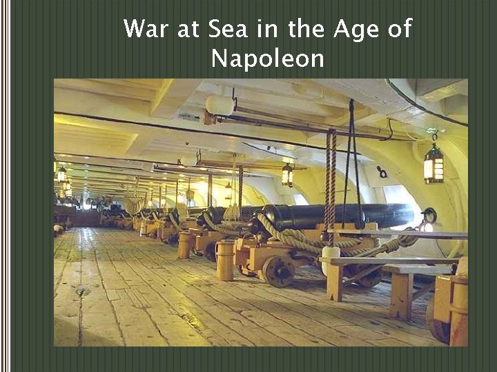 War at Sea in the Age of Napoleon 