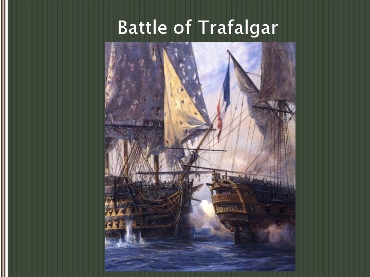 Battle of Trafalgar 