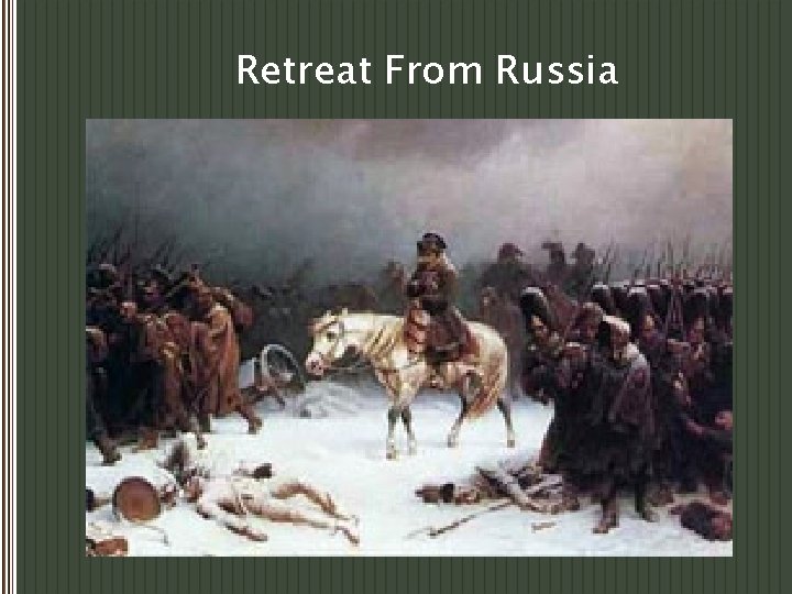 Retreat From Russia 