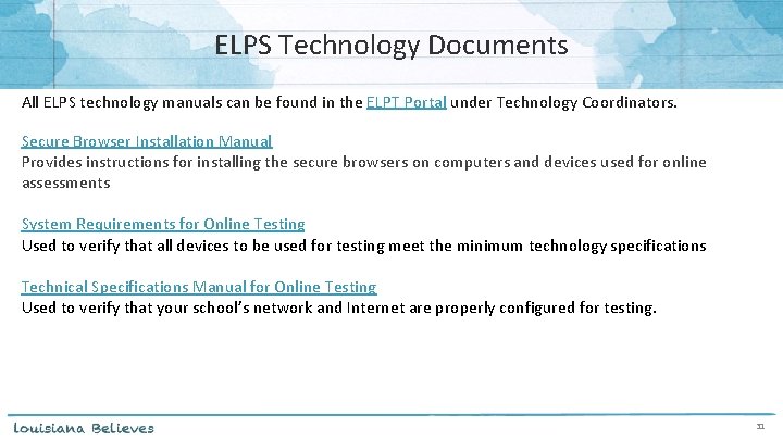 ELPS Technology Documents All ELPS technology manuals can be found in the ELPT Portal