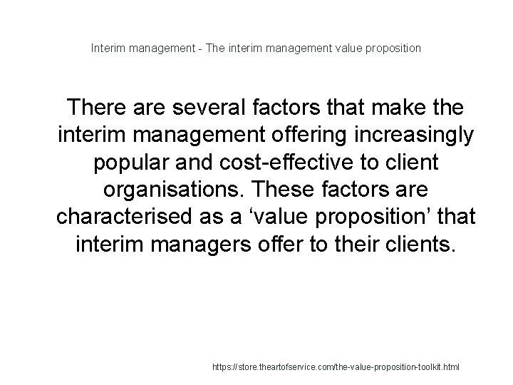 Interim management - The interim management value proposition 1 There are several factors that