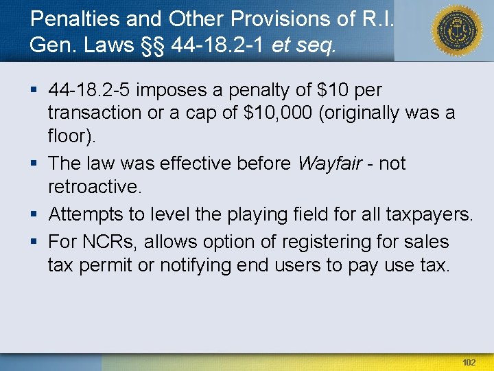 Penalties and Other Provisions of R. I. Gen. Laws §§ 44 -18. 2 -1