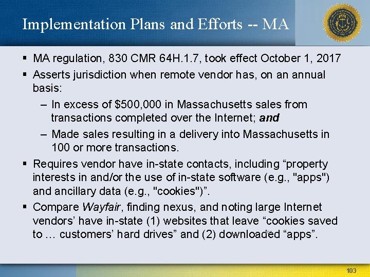 Implementation Plans and Efforts -- MA § MA regulation, 830 CMR 64 H. 1.