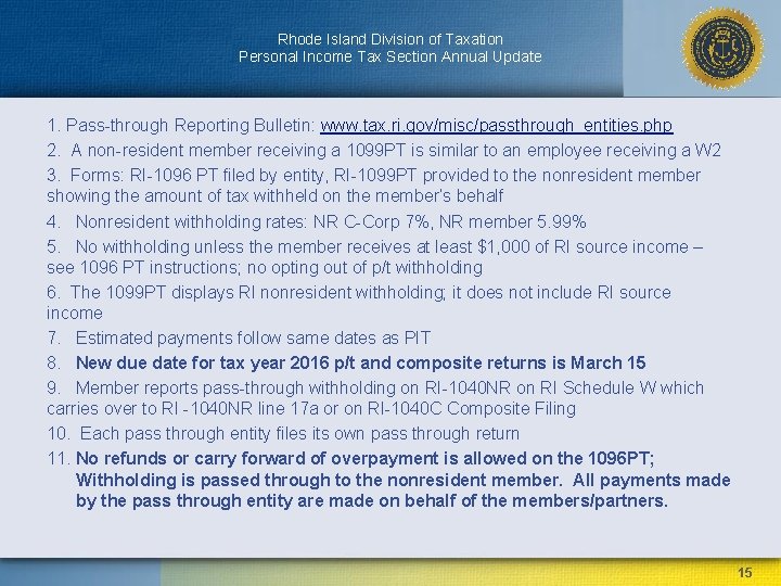 Rhode Island Division of Taxation Personal Income Tax Section Annual Update 1. Pass-through Reporting