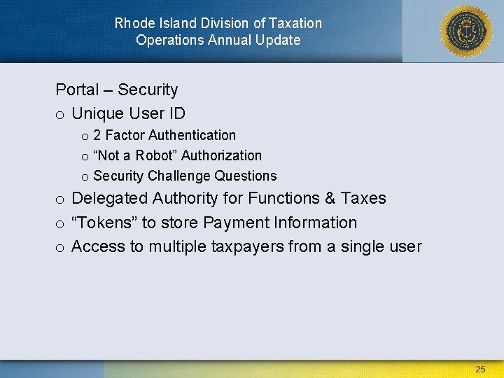 Rhode Island Division of Taxation Operations Annual Update Portal – Security o Unique User