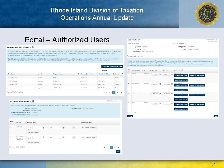 Rhode Island Division of Taxation Operations Annual Update Portal – Authorized Users 31 