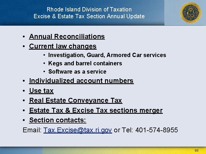 Rhode Island Division of Taxation Excise & Estate Tax Section Annual Update • Annual