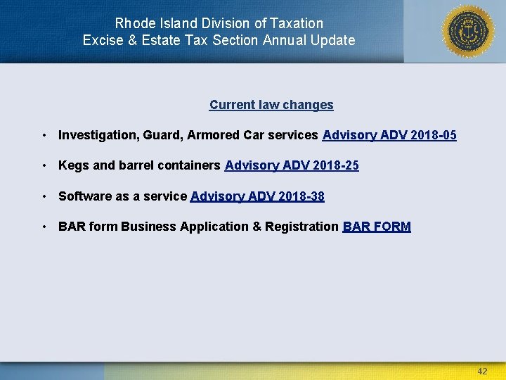 Rhode Island Division of Taxation Excise & Estate Tax Section Annual Update Current law