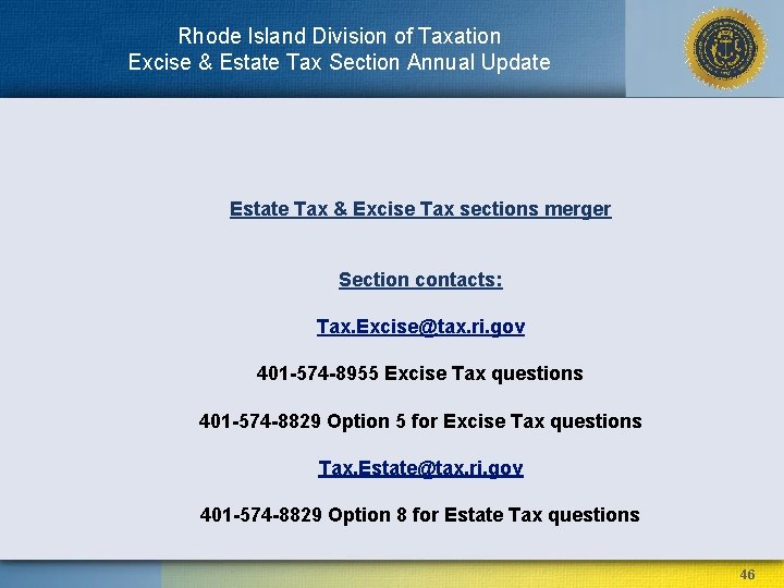 Rhode Island Division of Taxation Excise & Estate Tax Section Annual Update Estate Tax