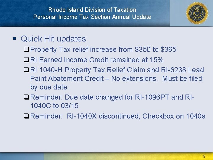 Rhode Island Division of Taxation Personal Income Tax Section Annual Update § Quick Hit