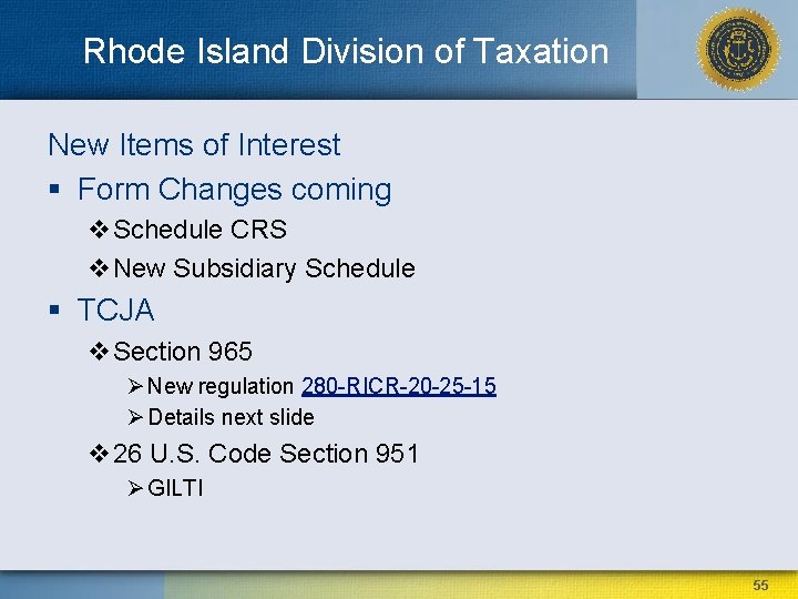 Rhode Island Division of Taxation New Items of Interest § Form Changes coming v.