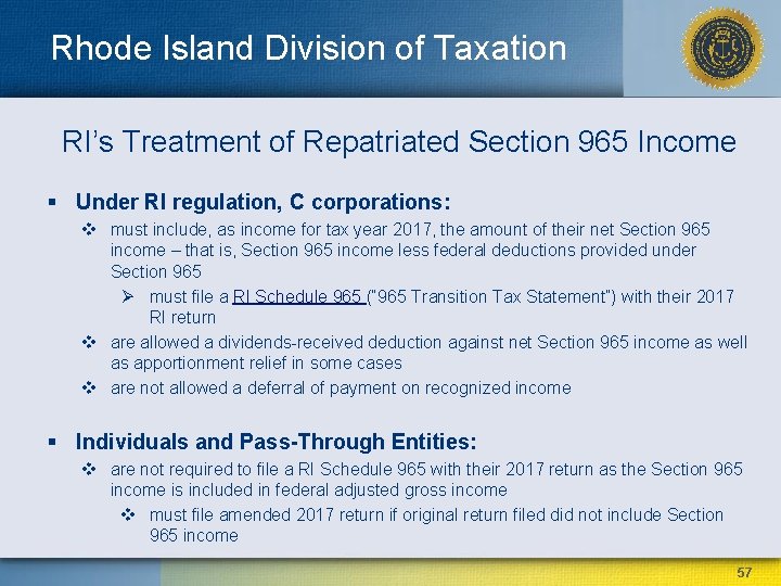 Rhode Island Division of Taxation RI’s Treatment of Repatriated Section 965 Income § Under