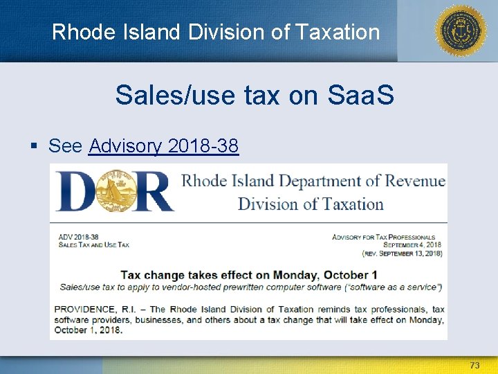Rhode Island Division of Taxation Sales/use tax on Saa. S § See Advisory 2018