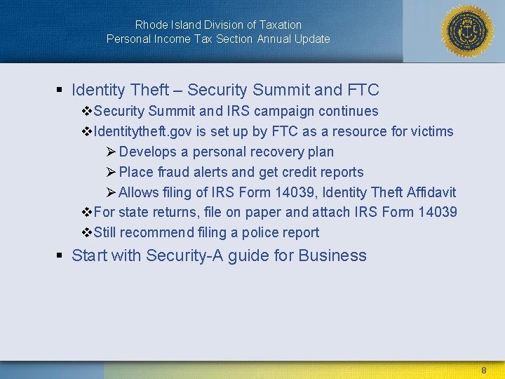 Rhode Island Division of Taxation Personal Income Tax Section Annual Update § Identity Theft