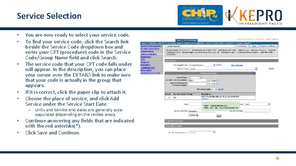 Service Selection • • • You are now ready to select your service code. Service Selection • • • You are now ready to select your service code.
